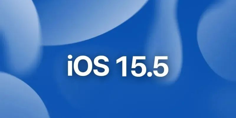 iOS 15.5 重要更新，优化双卡信号